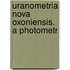 Uranometria Nova Oxoniensis. A Photometr