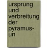 Ursprung Und Verbreitung Der Pyramus- Un door Georg Hart