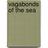 Vagabonds Of The Sea