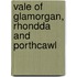 Vale Of Glamorgan, Rhondda And Porthcawl