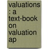 Valuations : A Text-Book On Valuation Ap door Samuel Skrimshire