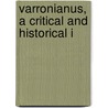 Varronianus, A Critical And Historical I door John William Donaldson