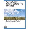 Veires Saiter Egland Befofe The Renaises by Samuel Marion Tucker