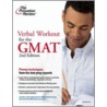 Verbal Workout For The Gmat, 2nd Edition door Princeton Review