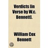 Verdicts [In Verse By W.C. Bennett]. by William Cox Bennett