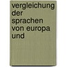 Vergleichung Der Sprachen Von Europa Und by Jacob Heinrich Kaltschmidt