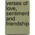 Verses Of Love, Sentiment And Friendship