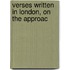 Verses Written In London, On The Approac