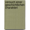 Versuch Einer Geschichtlichen Charakteri by William Talvj