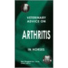 Veterinary Advice on Arthritis in Horses door Ben Sturgeon