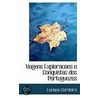 Viagens Exploracoes E Conquistas Dos Por door Luciano Cordeiro