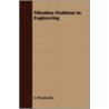 Vibration Problems In Engineering door S. Timoshenko