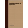 Vibration Problems In Engineering by S. Timoshenko