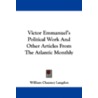 Victor Emmanuel's Political Work And Oth door William Chauncy Langdon
