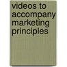 Videos To Accompany Marketing Principles door Onbekend