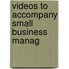 Videos To Accompany Small Business Manag door Onbekend
