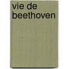 Vie De Beethoven door Romain Rolland