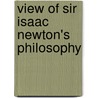 View Of Sir Isaac Newton's Philosophy door Onbekend