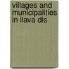 Villages And Municipalities In Ilava Dis door Onbekend