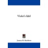 Violet's Idol by Joanna H. Matthews