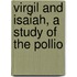 Virgil And Isaiah, A Study Of The Pollio
