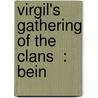Virgil's  Gathering Of The Clans  : Bein door W. Warde 1847-1921 Fowler