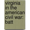 Virginia In The American Civil War: Batt door Source Wikipedia