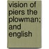 Vision Of Piers The Plowman; And English