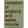 Visitation Of England And Wales, Volume door Joseph Jackson Howard