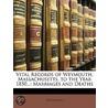 Vital Records Of Weymouth, Massachusetts door Weymouth
