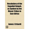 Vocabulary Of The Enguduk Iloigob, As Sp door James J. Erhardt