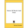 Voices Of Doubt And Trust by Unknown