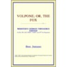 Volpone; Or, The Fox (Webster's German T door Reference Icon Reference