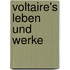 Voltaire's Leben Und Werke