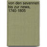 Von Den Sevennen Bis Zur Newa, 1740-1805 door Andreas Thürheim