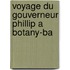 Voyage Du Gouverneur Phillip A Botany-Ba