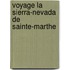 Voyage La Sierra-Nevada de Sainte-Marthe