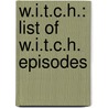 W.I.T.C.H.: List Of W.I.T.C.H. Episodes door Source Wikipedia