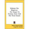 Wabeno The Magician: The Sequel To Tommy door Onbekend