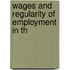 Wages And Regularity Of Employment In Th
