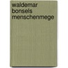 Waldemar Bonsels Menschenmege door Waldeman Bonsels