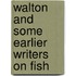 Walton And Some Earlier Writers On Fish