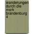 Wanderungen durch die Mark Brandenburg 4