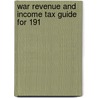 War Revenue And Income Tax Guide For 191 door Elias Heckman Henderson