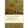 War,state & Soc Eng & Nether 1477-1559 C door Steven Gunn