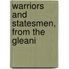 Warriors And Statesmen, From The  Gleani door Horace G. 1859-1932 Hutchinson