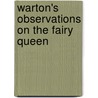 Warton's Observations on the Fairy Queen door Thomas Warton