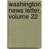 Washington News Letter, Volume 22