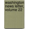 Washington News Letter, Volume 22 door Oliver Corwin Sabin