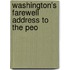 Washington's Farewell Address To The Peo